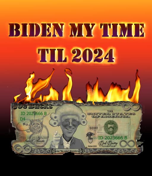 Biden My Time Biden My Time